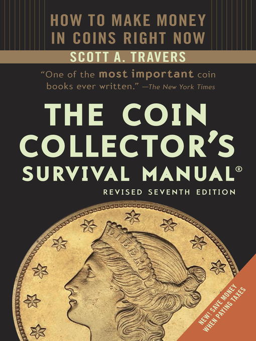 Title details for The Coin Collector's Survival Manual, Revised by Scott A. Travers - Wait list
